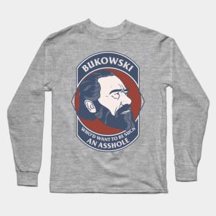 Bukowski Long Sleeve T-Shirt